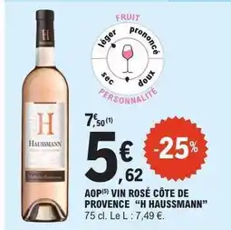 E.Leclerc AOP VIN ROSÉ CÔTE DE PROVENCE “H HAUSSMANN” offre