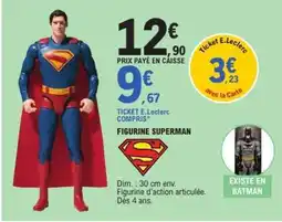E.Leclerc FIGURINE SUPERMAN offre