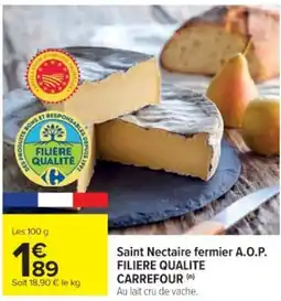 Cora x Carrefour Saint nectaire fermier a.o.p. filiere qualite carrefour offre