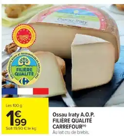 Cora x Carrefour Ossau iraty a.o.p. filière qualité carrefour offre