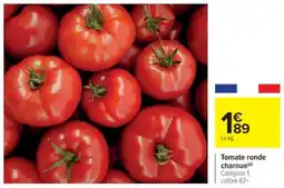 Cora x Carrefour Tomate ronde charnue offre