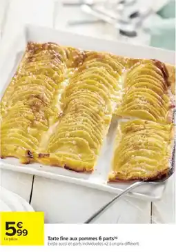 Cora x Carrefour Tarte fine aux pommes 6 parts offre