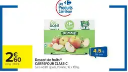 Cora x Carrefour Dessert de fruits carrefour classic' offre