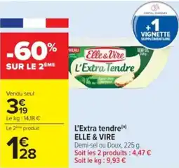 Cora x Carrefour ELLE & VIRE L'Extra tendre offre