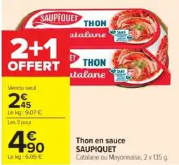 Cora x Carrefour SAUPIQUET Thon en sauce offre