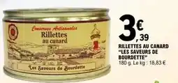 E.Leclerc Les saveurs de bordette - rillettes au canard offre
