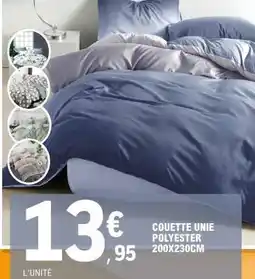 E.Leclerc COUETTE UNIE POLYESTER 200X230CM offre