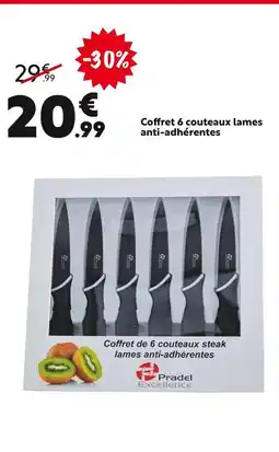 Maxi Bazar Pradel Excellence Coffret 6 couteaux lames anti-adhérentes offre