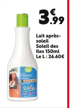 Maxi Bazar SOLEIL DES ILES Lait après-soleil offre