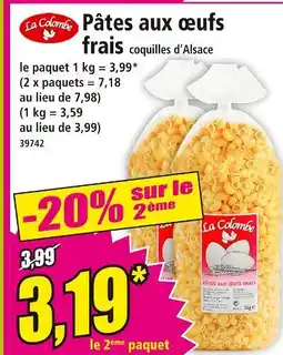 Norma La Colombe Pâtes aux œufs frais offre
