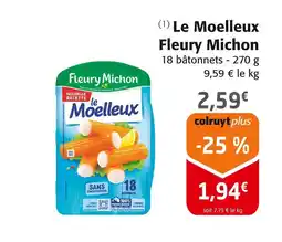 Colruyt FLEURY MICHON Le Moelleux offre