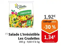 Colruyt Les Crudettes Salade l'irrésistible offre