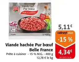 Colruyt Belle France Viande hachée pur bœuf offre