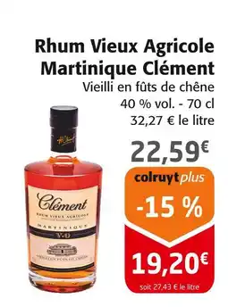 Colruyt Martinique Clément Rhum vieux agricole martinique offre