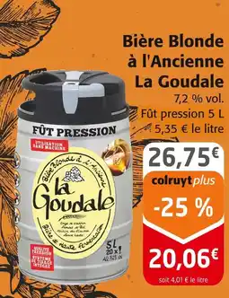 Colruyt LA GOUDALE Bière Blonde à l'Ancienne offre