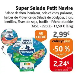 Colruyt PETIT NAVIRE Super Salade offre