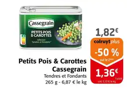 Colruyt CASSEGRAIN Petits Pois & Carottes offre