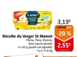 Colruyt ST MAMET Récolte du Verger offre