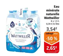 Colruyt WATTWILLER Eau minérale naturelle offre