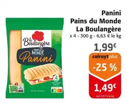 Colruyt LA BOULANGÈRE Panini Pains du Monde offre