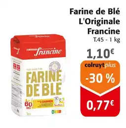 Colruyt Francine Farine de blé l'originale offre