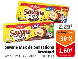 Colruyt BROSSARD Savane Max de Sensations offre
