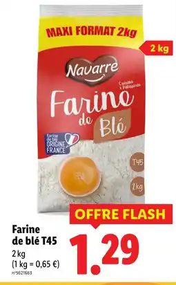 Lidl NAVARRE Farine de Blé T45 offre