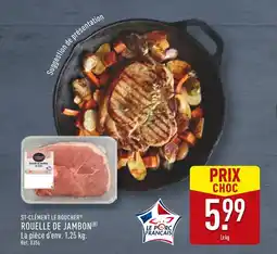ALDI ST-CLÉMENT LE BOUCHER Rouelle de jambon offre