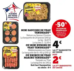 U Express TENDRIADE Mini saucisse de veau offre