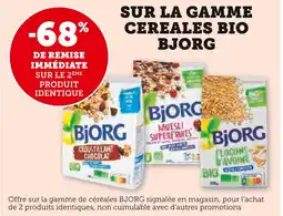 U Express Bjorg -68% DE REMISE IMMÉDIATE SUR LE 2ÈME PRODUIT IDENTIQUE SUR LA GAMME CEREALES BIO BJORG offre