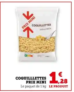 U Express Coquillettes Prix Mini offre