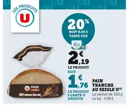 U Express U Pain tranché au seigle offre