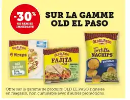 U Express Old El Paso -30% de remise immédiate sur la gamme Old et Paso offre