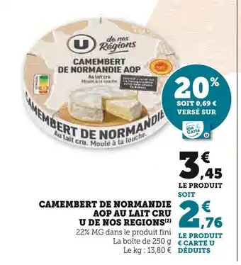 U Express U de nos Régions Camembert de Normandie AOP au lait cru offre