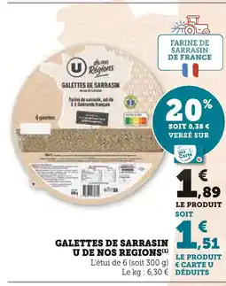 U Express U DE NOS REGIONS Galettes de sarrasin offre