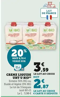 U Express U Bio Creme liquide UHT U Bio offre