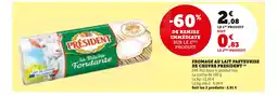 U Express PRESIDENT Fromage au lait pasteurisé de chèvre offre