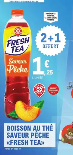 E.Leclerc Express FRESH TEA Boisson au thé saveur pêche offre
