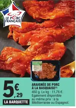 E.Leclerc Express Araignée de porc à la basquaise offre