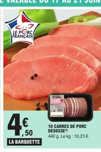 E.Leclerc Express 10 Carres de porc desosse offre