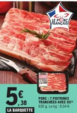 E.Leclerc Express Porc: 7 poitrines tranchées avec os offre