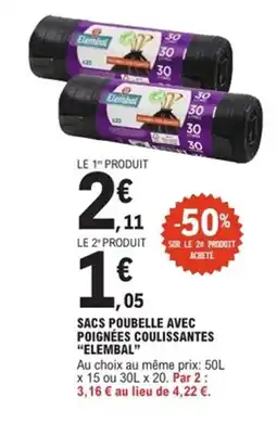 E.Leclerc Express ELEMBAL Sacs poubelle avec poignées coulissantes offre