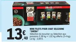 E.Leclerc Express SHEBA Mini filets pour chat selezione offre