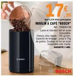 E.Leclerc MOULIN À CAFÉ “BOSCH” offre