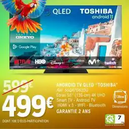 E.Leclerc ANDROID TV QLED 'TOSHIBA' offre