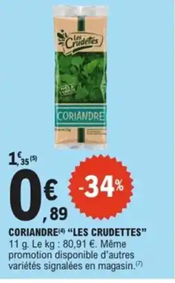 E.Leclerc Express LES CRUDETTES Coriandre offre