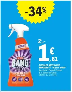 E.Leclerc Express CILLIT BANG Pistolet nettoyant menager offre