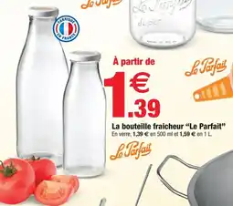 Bazarland La bouteille fraicheur Le Parfait offre