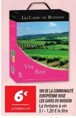 Netto Vin de la communauté européenne rosé les caves du buisson offre