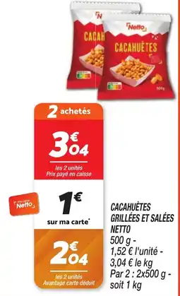 Netto NETTO Cacahuètes grillées et salées offre